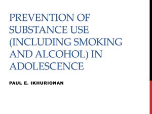 Prevention of Substance Use in Adolescence