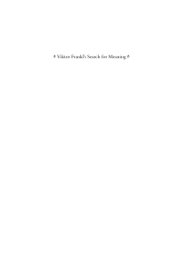 Viktor Frankl&rsquo;s Search for Meaning: Biography & Logotherapy