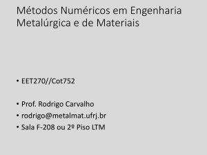 M&eacute;todos Num&eacute;ricos em Engenharia Metal&uacute;rgica e de Materiais