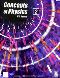 Concepts of Physics Volume 2 by H C Verma