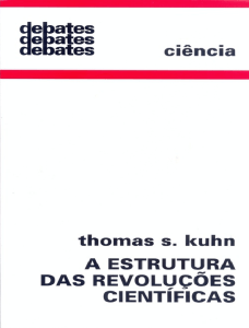 A Estrutura das Revolu&ccedil;&otilde;es Cient&iacute;ficas - Thomas Kuhn