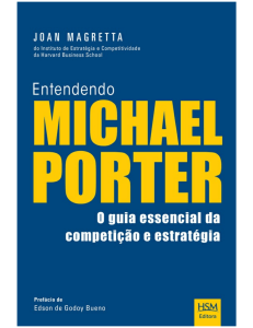 Entendendo Michael Porter: Estrat&eacute;gia e Competi&ccedil;&atilde;o