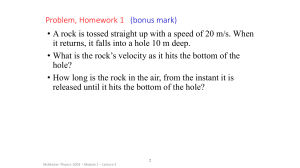Physics Homework: Rock Tossed Up into Hole Problem