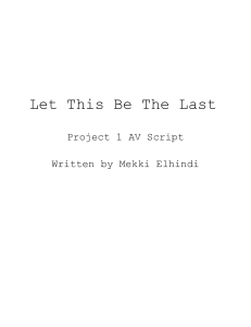 Let This Be The Last AV Script by Mekki Elhindi