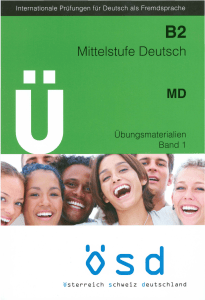 B2 Mittelstufe Deutsch &Uuml;bungsmaterialien Band 1