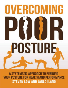 Overcoming Poor Posture: A Systematic Approach to Posture for Health & Performance
