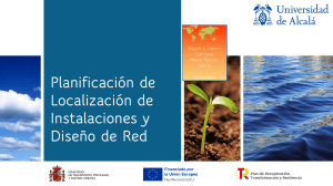 Planificaci&oacute;n de Localizaci&oacute;n de Instalaciones y Dise&ntilde;o de Red