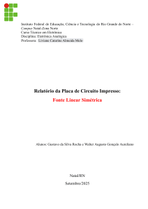 Relat&oacute;rio da Placa de Circuito Impresso: Fonte Linear Sim&eacute;trica