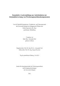 Kumulative Lastermittlung aus Antriebsdaten zur Zustandsbewertung von Werkzeugmaschinenkomponenten