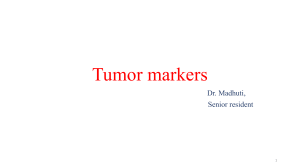 Tumor Markers: Properties, Clinical Applications, and Estimation Methods