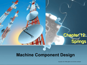 Chapter 12: Springs in Machine Component Design