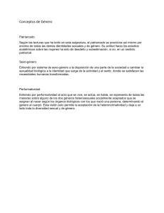Conceptos de G&eacute;nero: Patriarcado, Sexo-g&eacute;nero, Performatividad