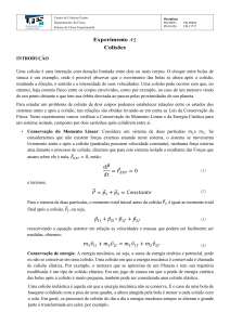 Roteiro de F&iacute;sica Experimental: Experimento A5 Colis&otilde;es (Leis de Conserva&ccedil;&atilde;o)