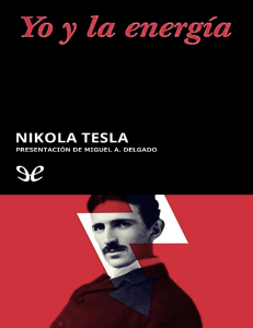 Yo y la energ&iacute;a: Invenciones y energ&iacute;a de Nikola Tesla