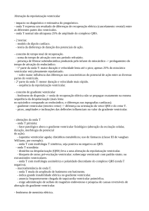 Altera&ccedil;&atilde;o da Repolariza&ccedil;&atilde;o Ventricular: Impacto Diagn&oacute;stico e Progn&oacute;stico