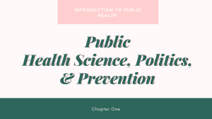 Introduction to Public Health: Science, Politics, & Prevention