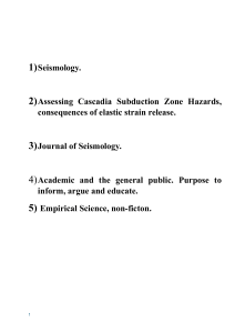 Assessing Cascadia Subduction Zone Hazards: Elastic Strain Release