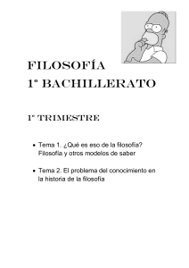 Filosof&iacute;a 1&ordm; Bachillerato: Temas 1 y 2
