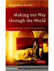 Making Our Way Through the World: Human Reflexivity and Social Mobility