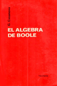 El &Aacute;lgebra de Boole: Texto Completo