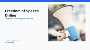 Freedom of Speech Online: Technology & Society