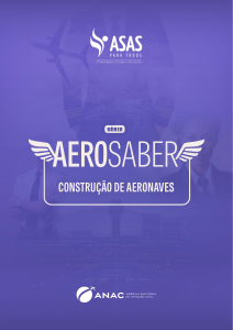 AeroSaber: Constru&ccedil;&atilde;o de Aeronaves - Manual T&eacute;cnico da ANAC