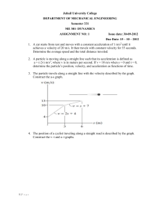 ME 301 Dynamics Assignment 1: Motion Problems