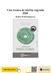Una trenza de hierba sagrada: Sabidur&iacute;a ind&iacute;gena y ciencia ecol&oacute;gica