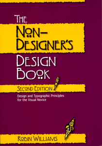 The Non-Designer's Design Book: Design & Typographic Principles