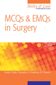 Bailey & Love MCQs & EMQs in Surgery Companion Guide