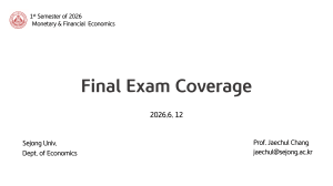 Monetary & Financial Economics Final Exam Coverage 2026