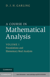 A Course in Mathematical Analysis Volume I: Foundations and Elementary Real Analysis