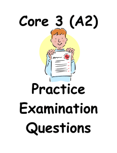 Core 3 A2 Math Practice Exam Questions