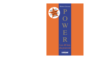 Les 48 lois du pouvoir de Robert Greene : Strat&eacute;gies de pouvoir et leadership