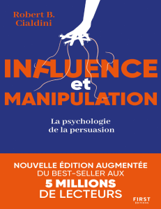 Influence et Manipulation : Psychologie de la persuasion