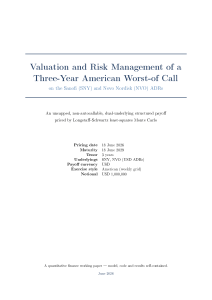 Valuation and Risk Management of a Three-Year American Worst-of Call