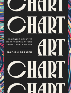 Chart Chart Art: Creative Data Visualization Guide