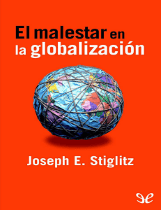 El malestar en la globalizaci&oacute;n - Joseph Stiglitz