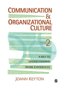 Communication & Organizational Culture: A Key to Understanding Work Experiences