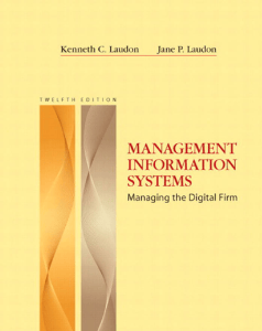 Management Information Systems MANAGING THE DIGITAL FIRM