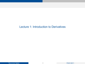 Lecture 1: Introduction to Derivatives