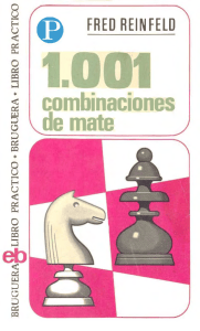 1.001 Combinaciones de Mate - Fred Reinfeld