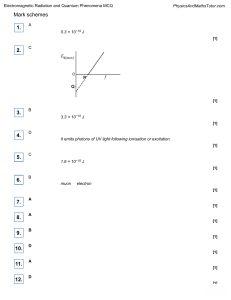 Electromagnetic Radiation & Quantum Phenomena MCQ Mark Scheme