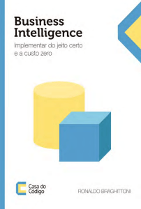 Implementando Business Intelligence a custo zero