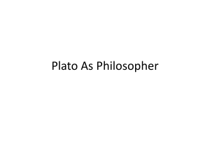 Plato As Philosopher: Dualism & Idealism Overview