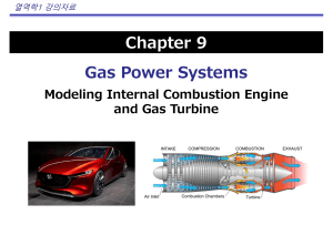 Chapter 9: Gas Power Systems - Internal Combustion Engines & Gas Turbines