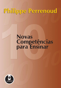 Novas Compet&ecirc;ncias para Ensinar: Philippe Perrenoud