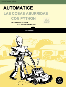 Automatice las cosas aburridas con Python: Programaci&oacute;n pr&aacute;ctica