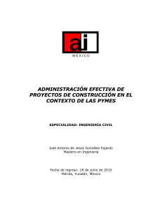Administraci&oacute;n Efectiva de Proyectos de Construcci&oacute;n en PYMES