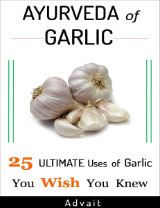 Ayurveda of Garlic: 25 Ultimate Uses